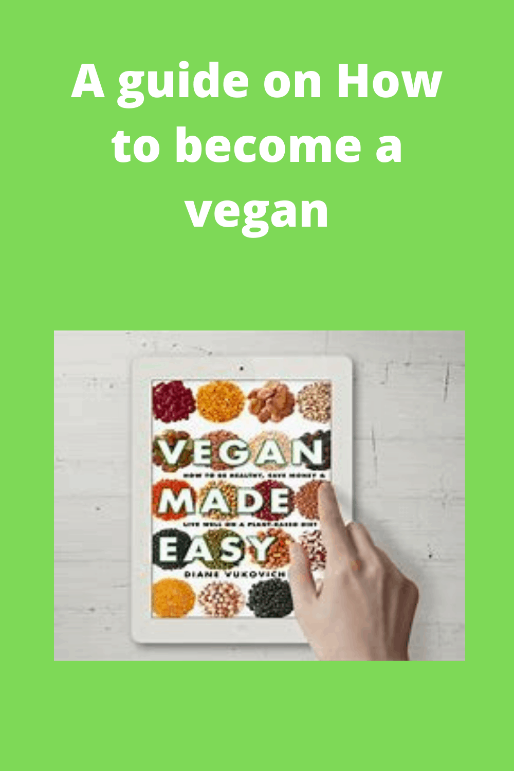 A Guide On How To Become A Vegan - How To Do Topics