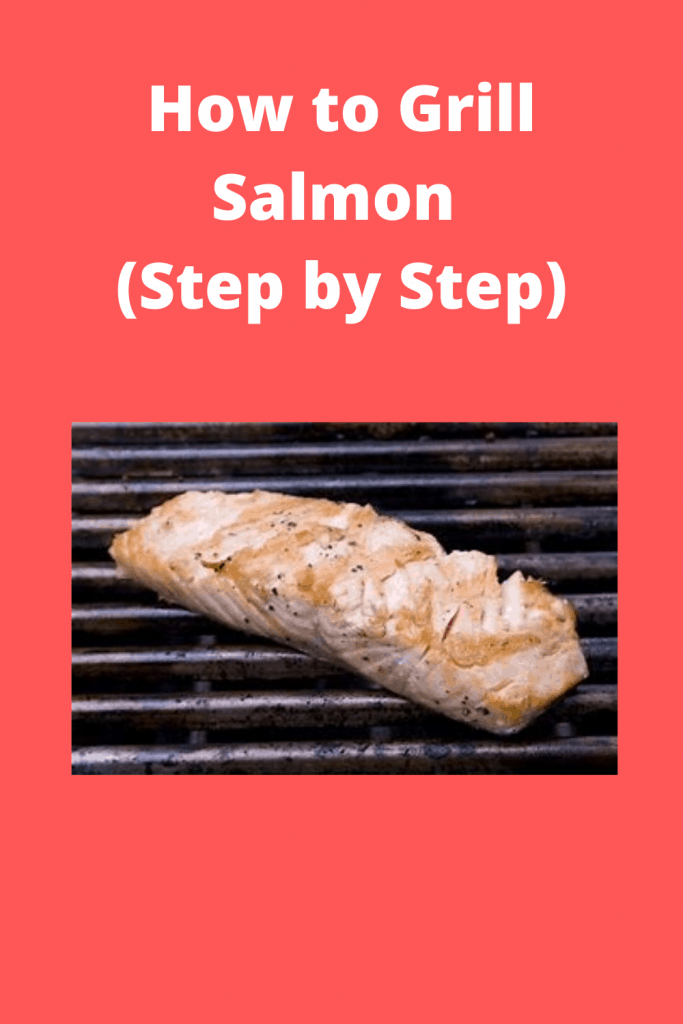 How to Grill Salmon (Step by Step) easy