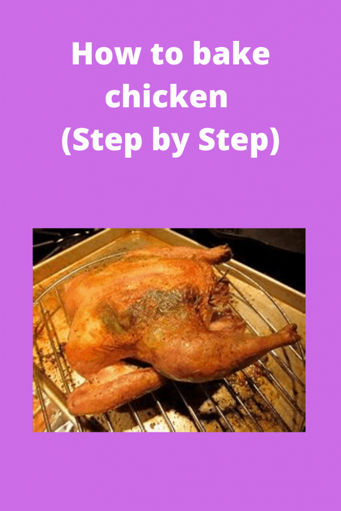 How to bake chicken (Step by Step)