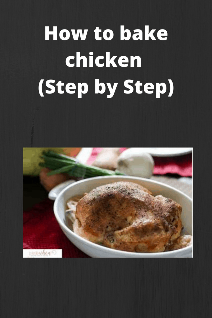 How to Bake Chicken (Step by Step) 1