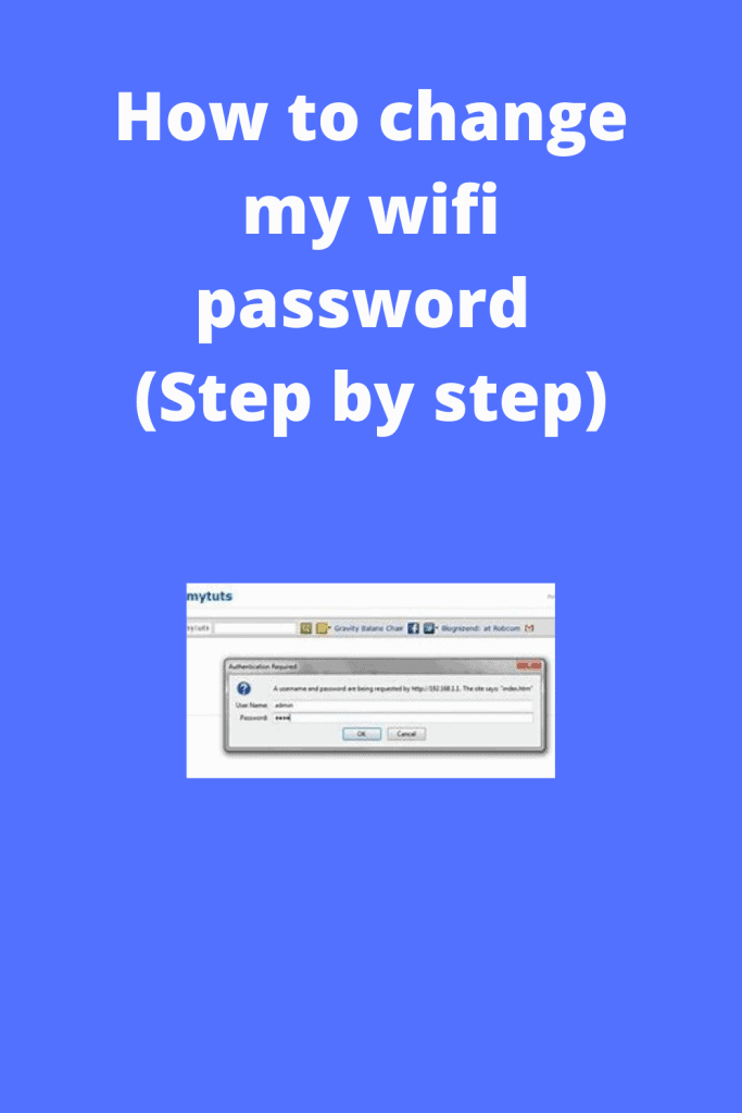 How to change my wifi password (Step by step)