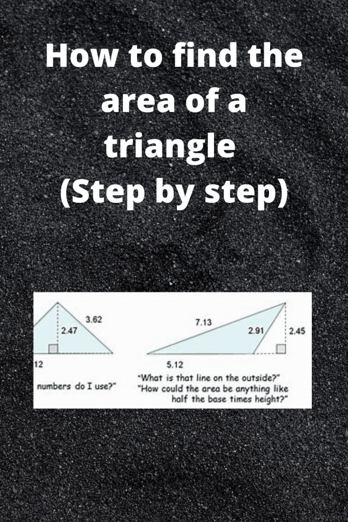 How to find the area of a triangle (Step by step)