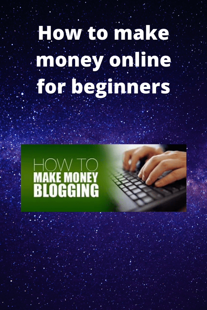 How to make money online for beginners easy