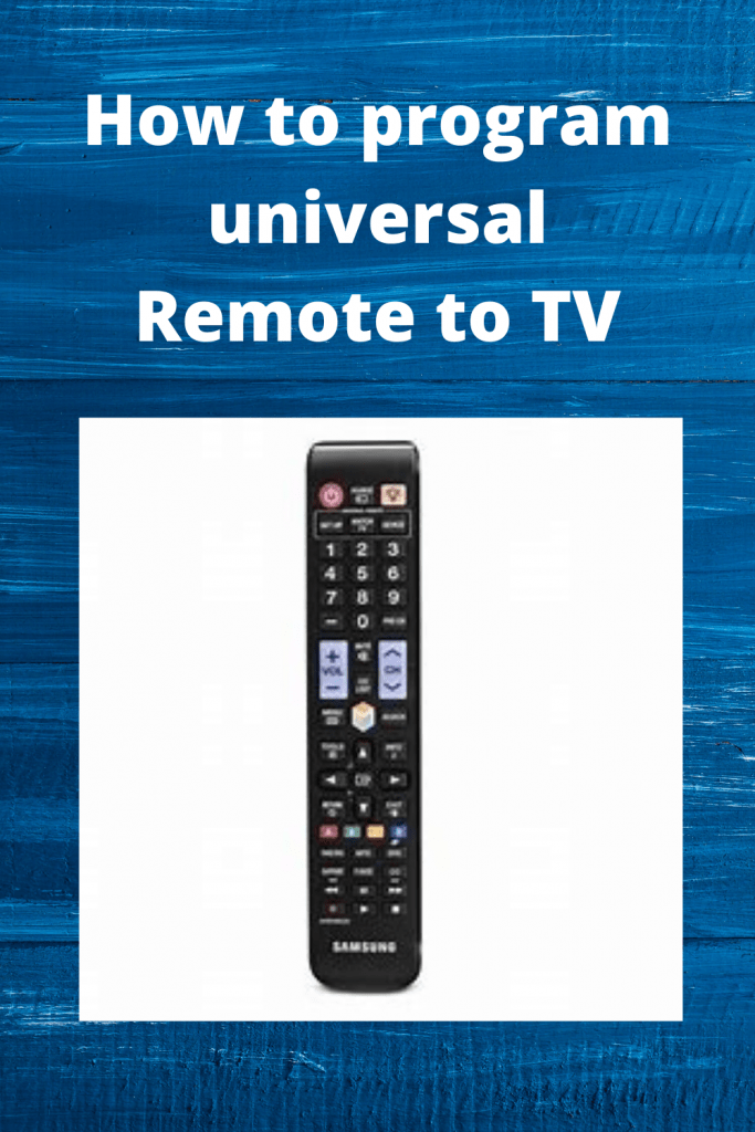 How to program universal Remote to TV Easy