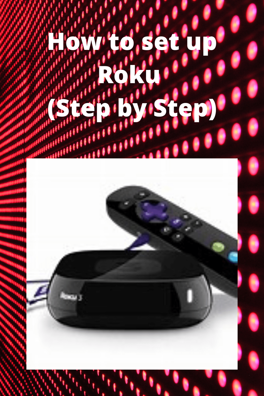 How To Set Up Roku (Step By Step) - How To Do Topics