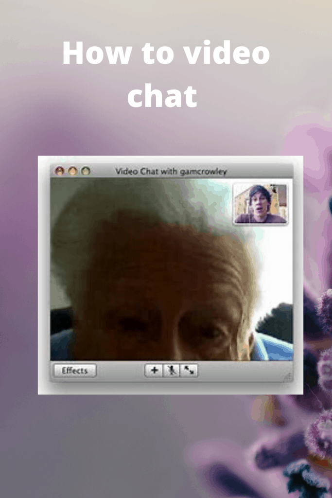 How to video chat 