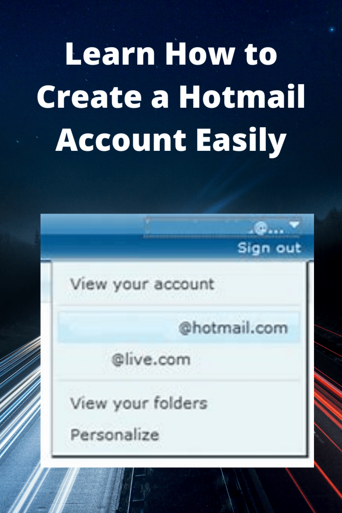 How To Create A Hotmail Account Free