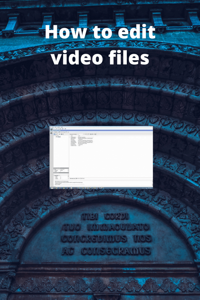 How to edit video files Tips