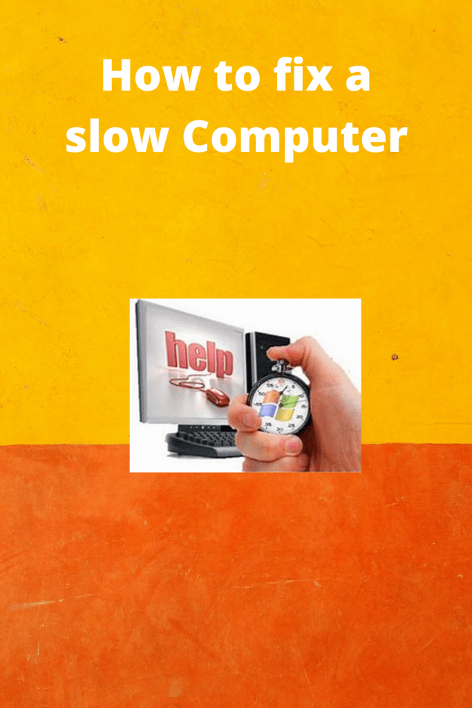 How to fix a slow Computer