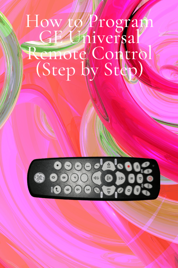 How to Program GE Universal Remote Control (Step by Step) 1