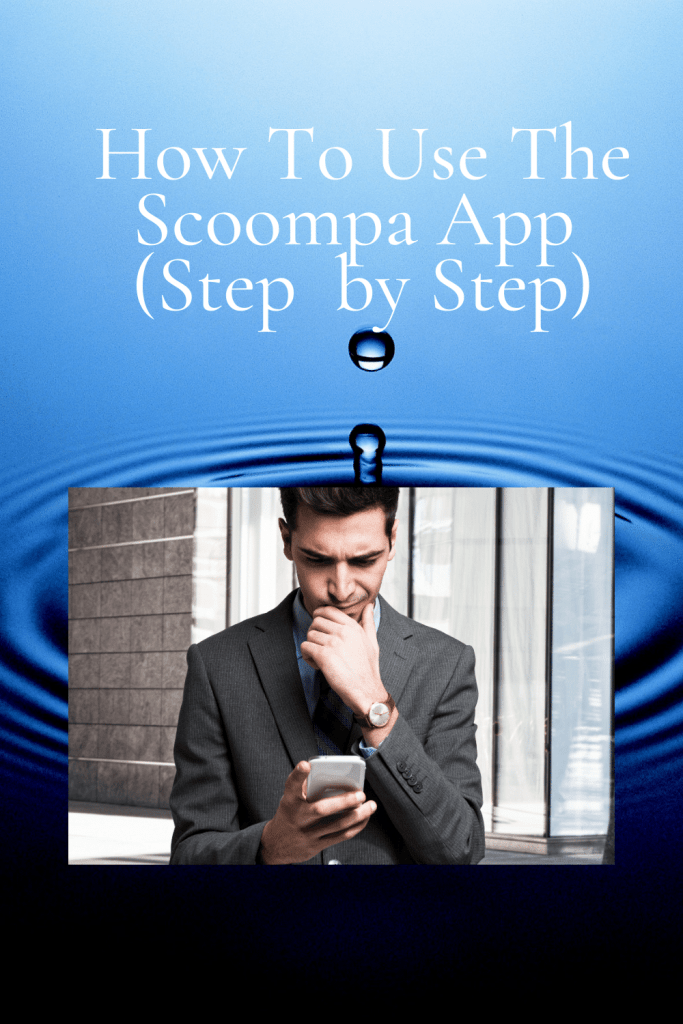 How To Use The Scoompa App (Step by Step) 3