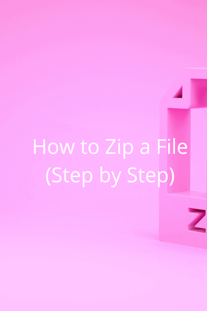 How to Zip a File (Step by Step) 2