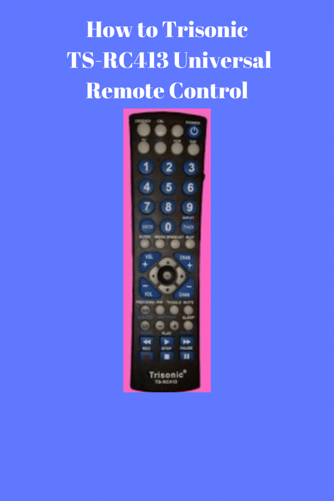 How to Program Trisonic TS-RC413 Universal Remote Control 3