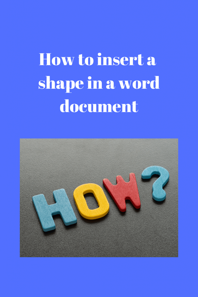 How to insert a shape in a word document 1