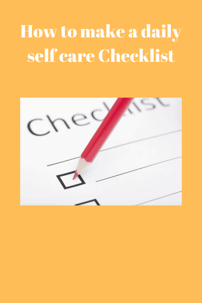 How to make a daily self care Checklist 2