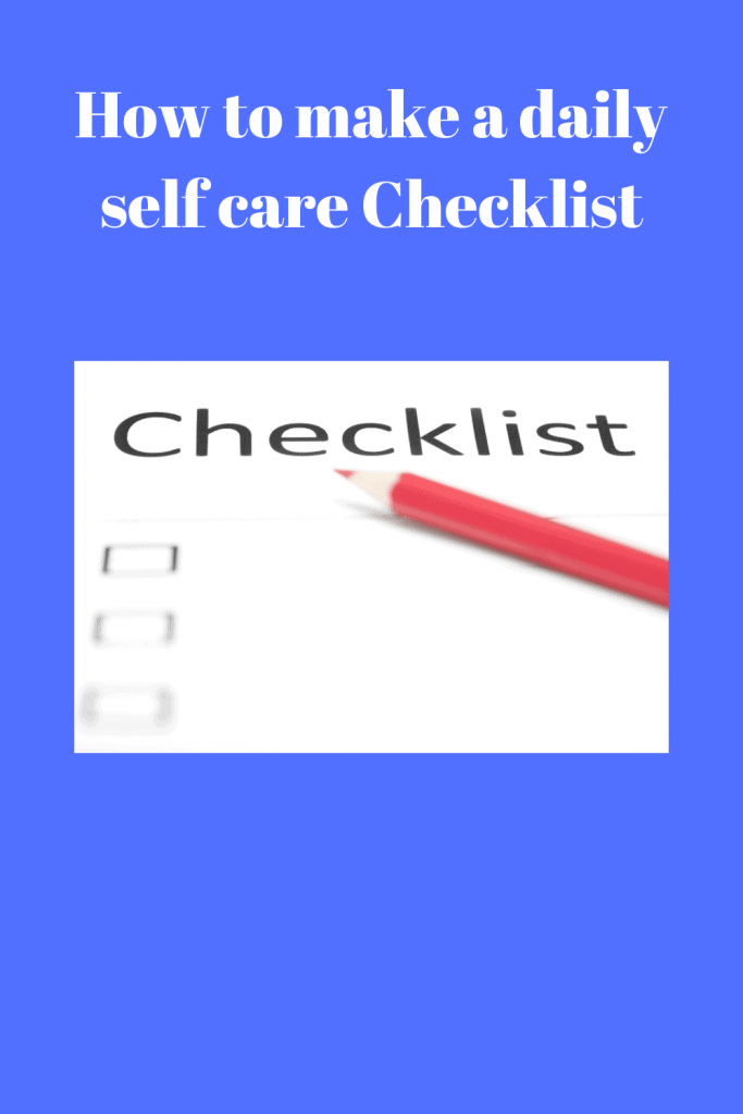 How to make a daily self care Checklist 3