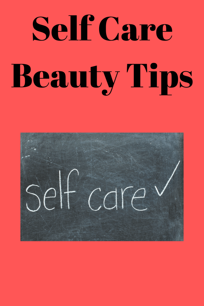 Self Care Beauty Tips 1