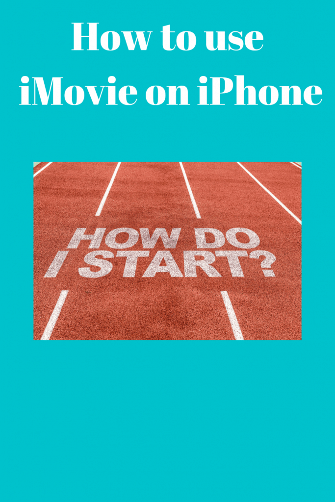 Learn How to use iMovie on iPhone 3
