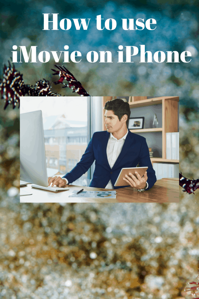 Learn How to use iMovie on iPhone 2