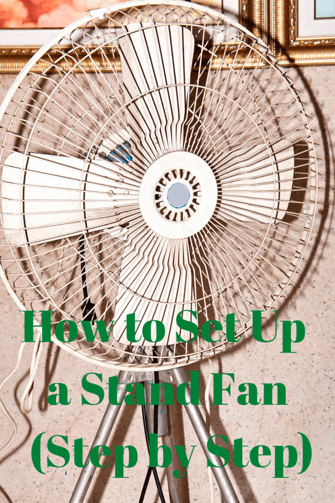 How to Set Up a Stand Fan (Step by Step) 1