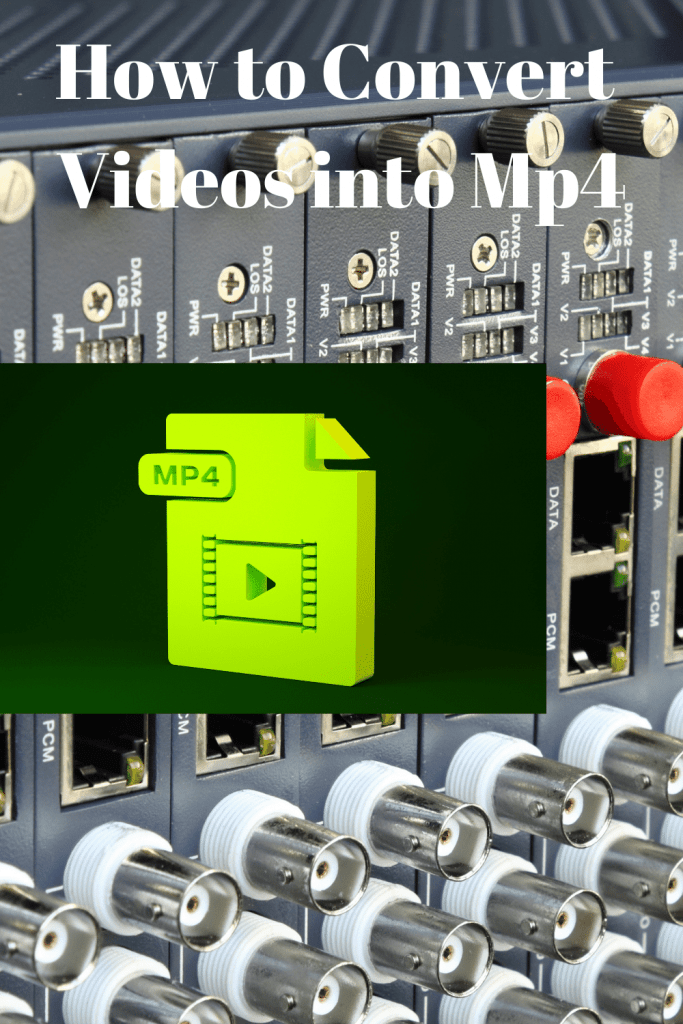 How to Convert Videos into Mp4 2
