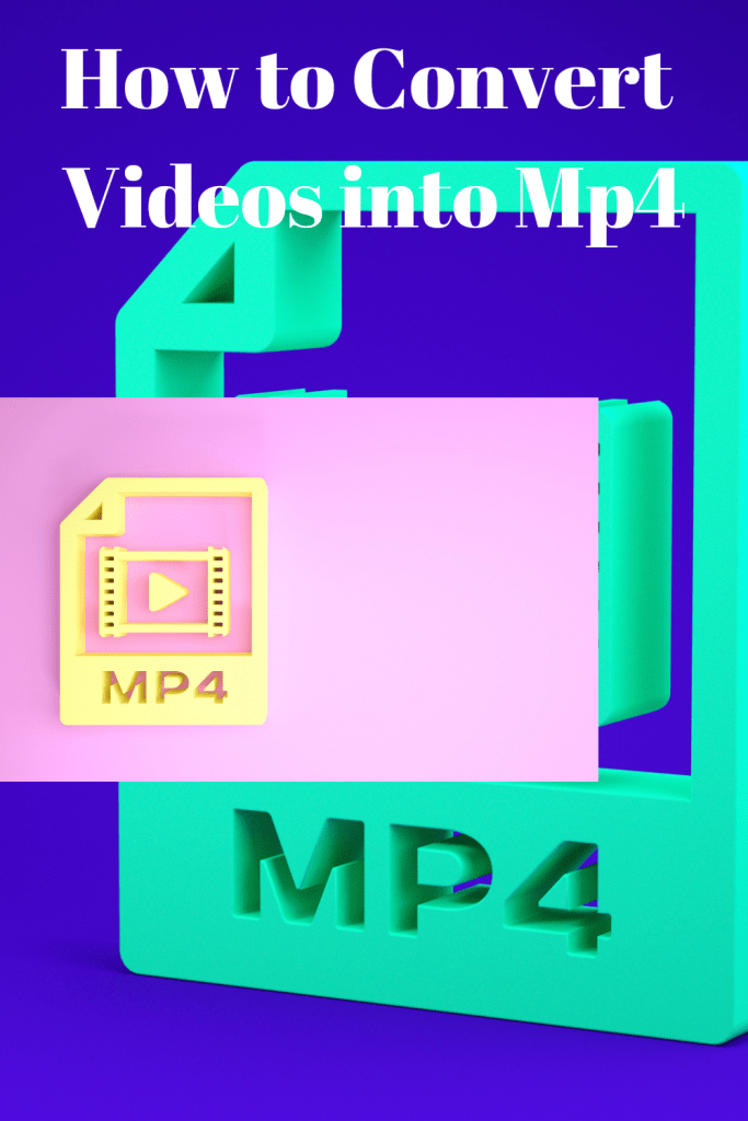 How to Convert Videos into Mp4 4