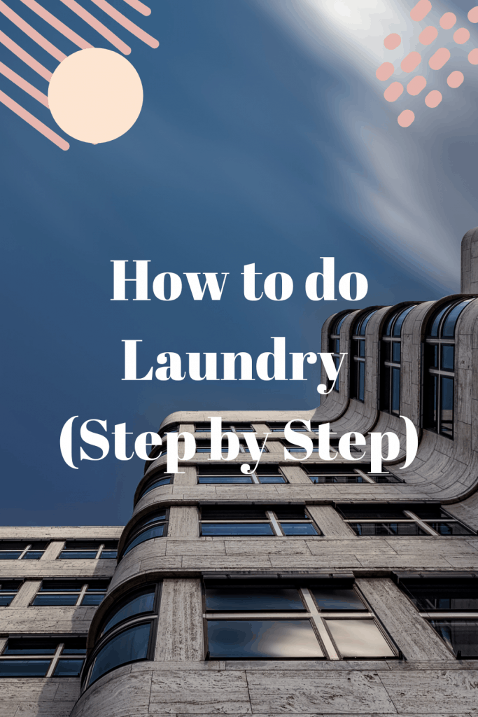 How to do Laundry (Step by Step) 2