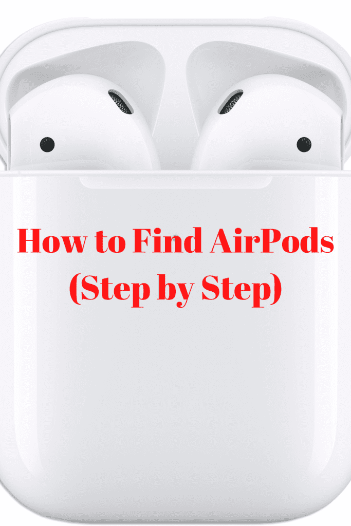 How to find AirPods (Step by Step) 1