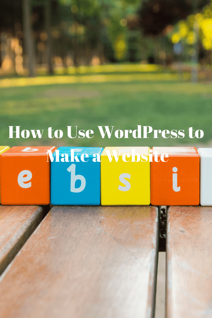 How to Use WordPress to Make a Website 3