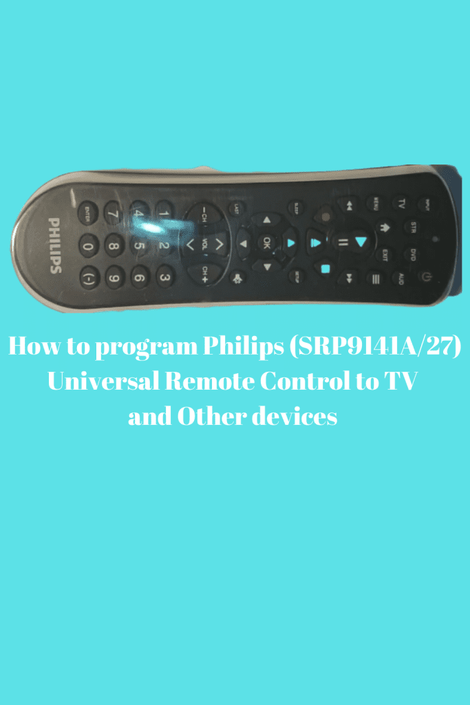 How to program Philips (SRP9141A/27) Universal Remote Control to TV and Other devices  4