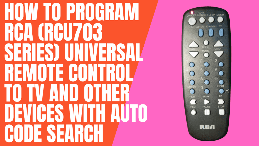 RCA (RCU703 Series) Universal Remote Control Setup 1