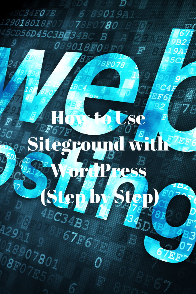 How to Use Siteground with WordPress (Step by Step) 1