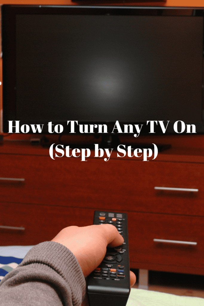 How to Turn Any TV On (Step by Step) 2