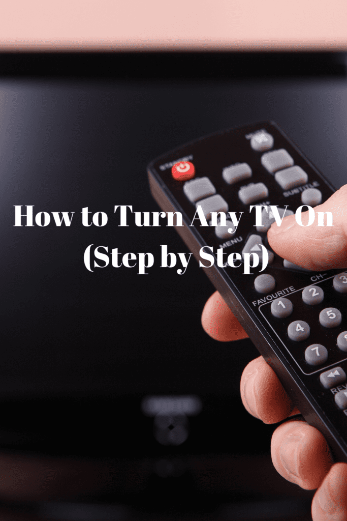How to Turn Any TV On (Step by Step) 4