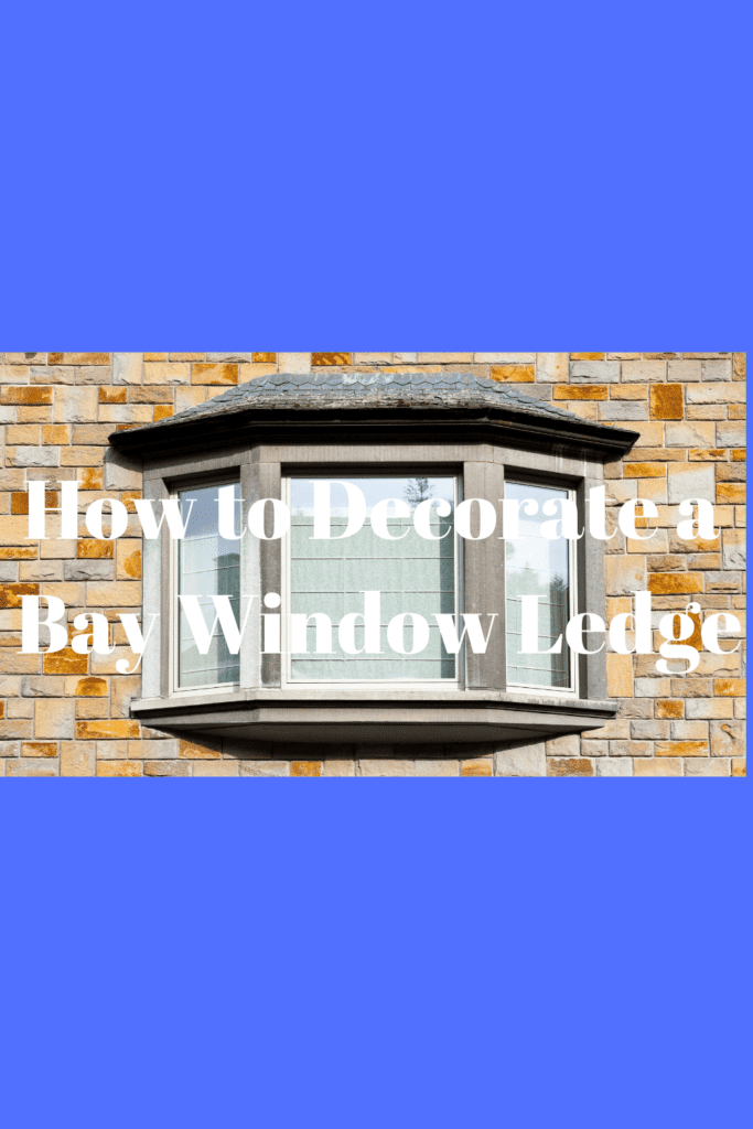 Decorate a Bay Window Ledge