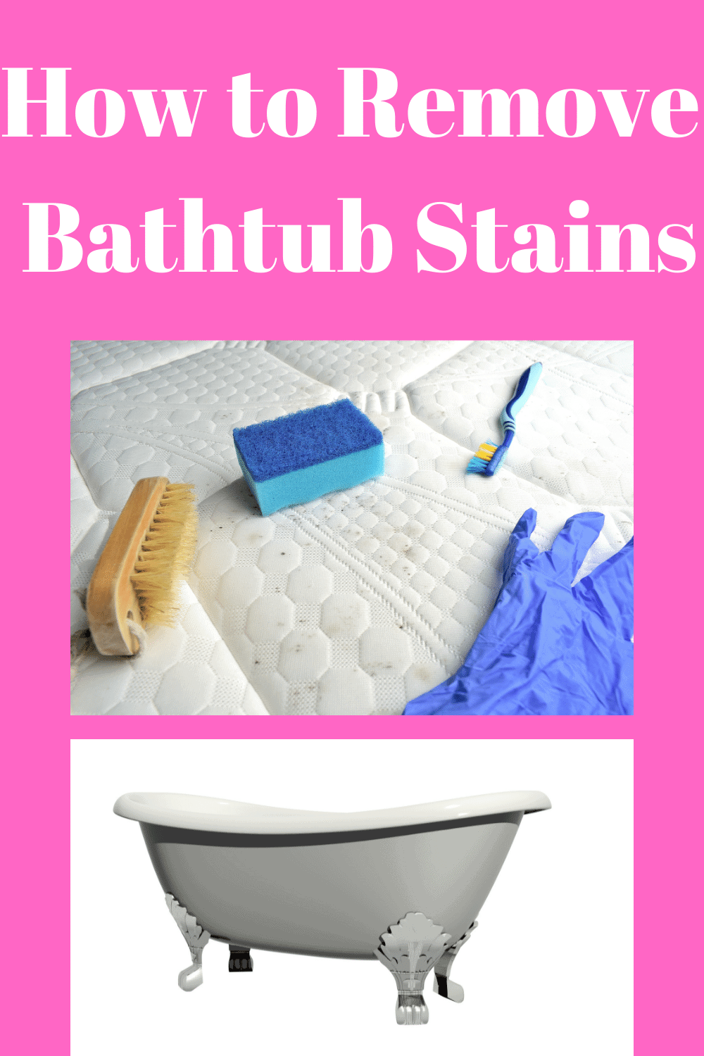 How to Remove Bathtub Stains How To Do Topics