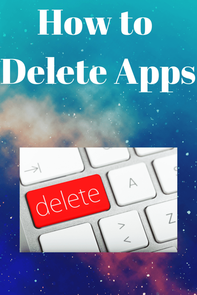 How to Delete Apps