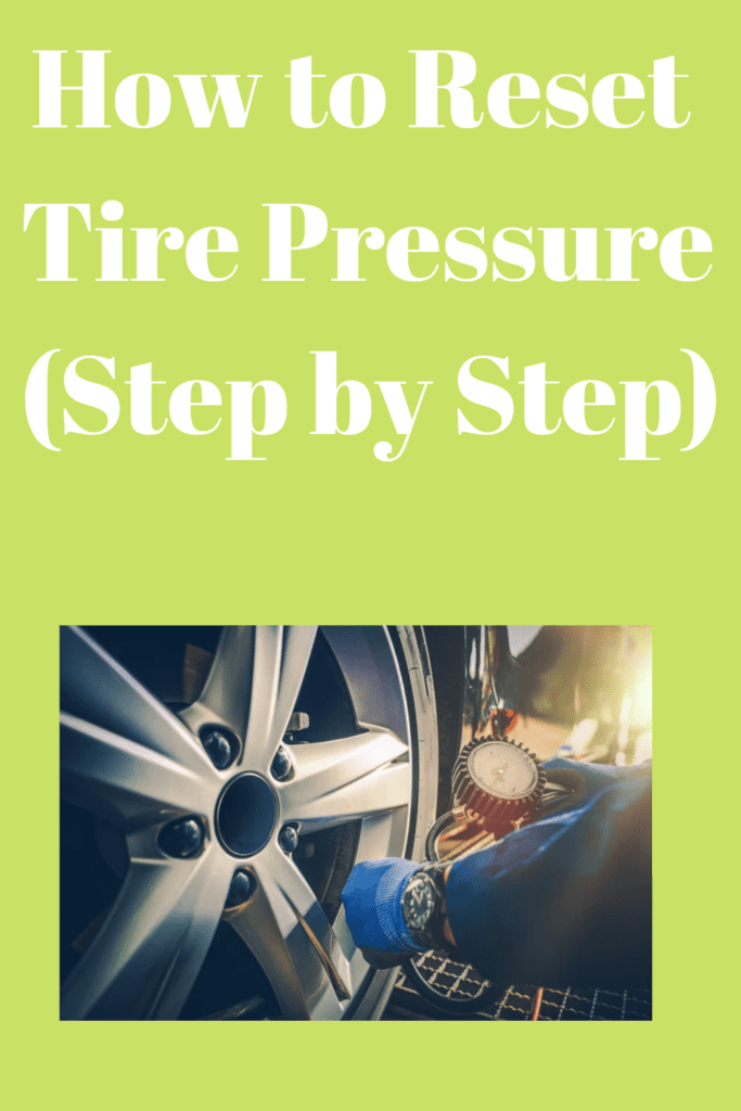 How to Reset Tire Pressure (Step by Step) 2