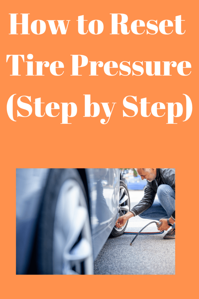 How to Reset Tire Pressure (Step by Step) 1