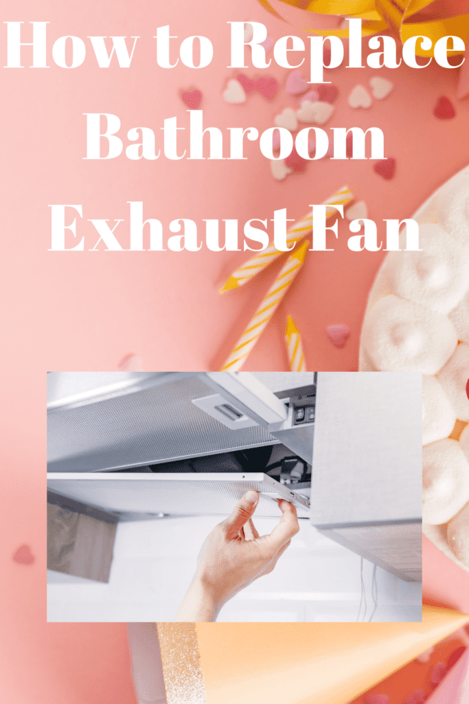 How to Replace Bathroom Exhaust Fan overview