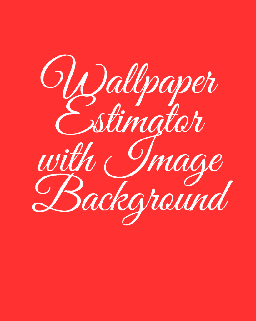 Wallpaper Estimator with Image Background 3