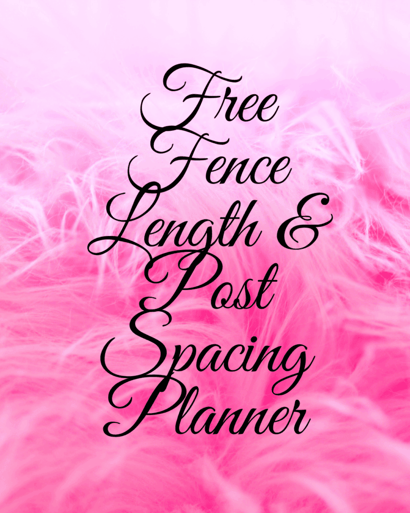 Free Fence Length & Post Spacing Planner 1