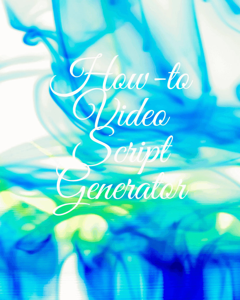How-to Video Script Generator 3